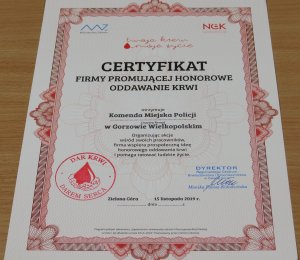 Certyfikat promujący honorowe oddawanie krwi dla Komendy Miejskiej Policji w Gorzowie Wlkp.