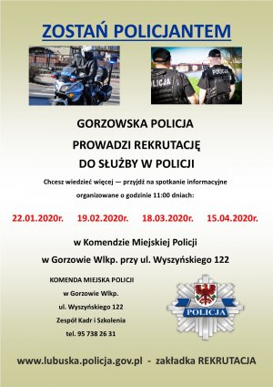 Plakat z datami , kiedy można przyjść do Komendy Miejskiej Policji w Gorzowie Wlkp. aby poznać szczegóły rekrutacji.
